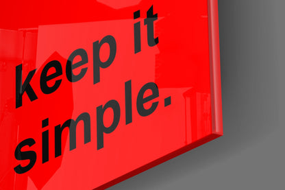 Keep It Simple Red Black Letters Glass Wall Art