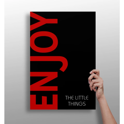 Enjoy the Little Things Insigne Aluminum Prints | Insigneart USA | vintageantiquesgifts.com