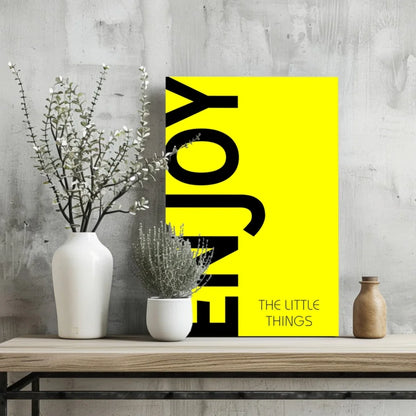 Yellow Enjoy the Little Things aluminum wall print on modern shelf