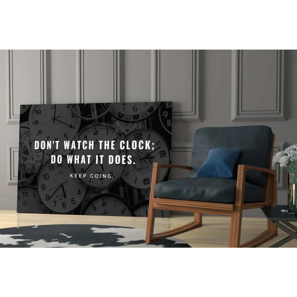 Black and white clock collage on glass wall art with motivational quote