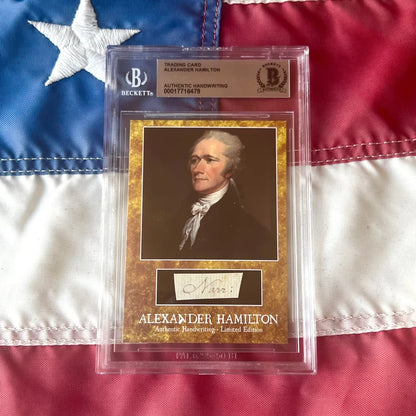 Graded Alexander Hamilton trading card with authentic Hamilton words and handwriting