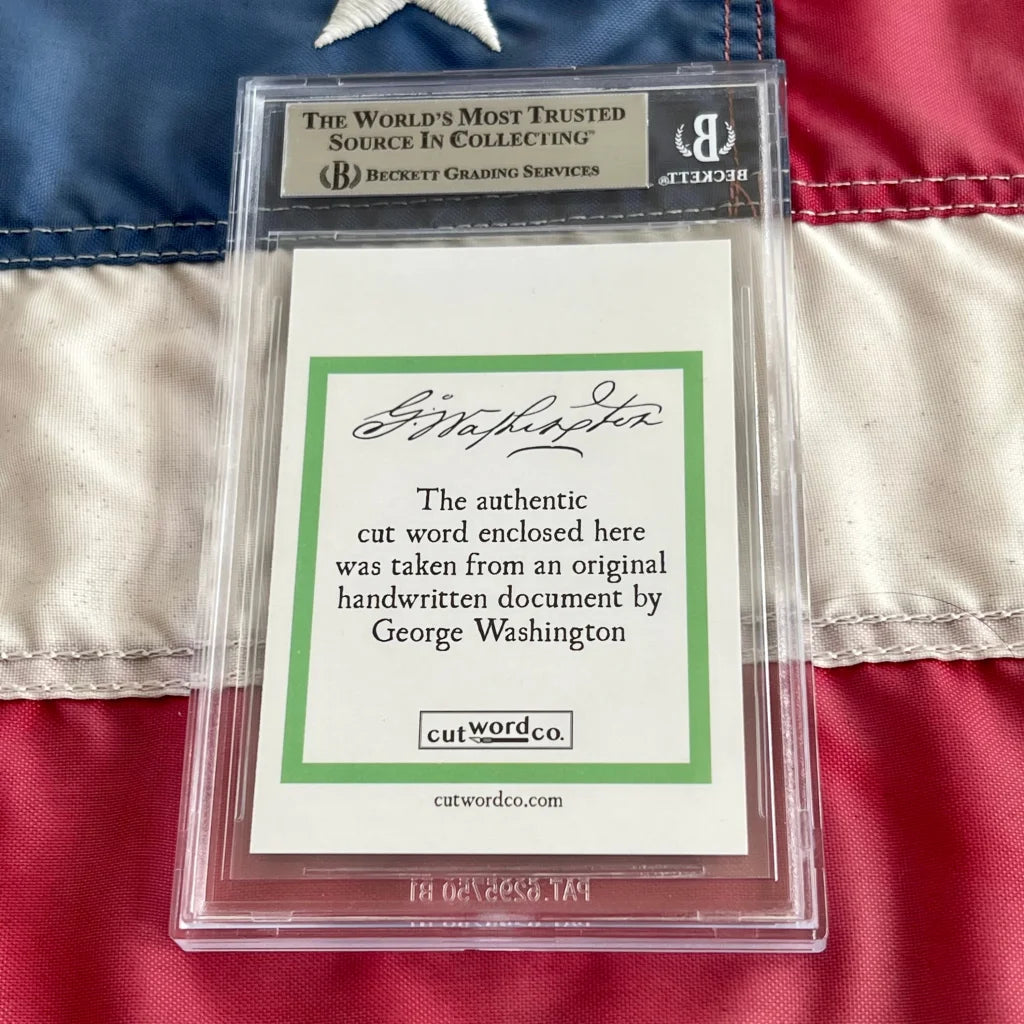 Encapsulated George Washington autograph cut from a letter Washington wrote for collectors