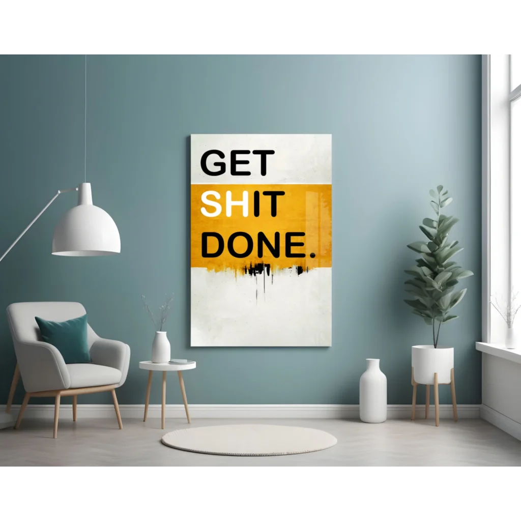 Get Shit Done motivational wall art canvas print with bold black text