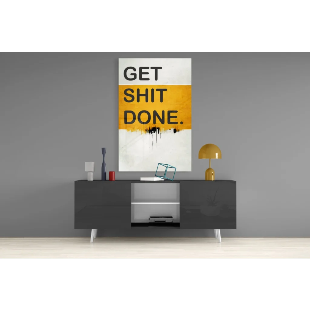 Bold Get Shit Done motivational wall art canvas print in black letters on white mustard yellow background