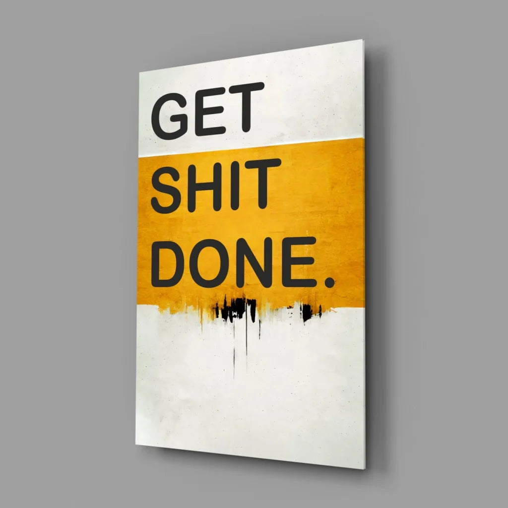 Get Shit Done motivational wall art canvas print in bold black letters on white and mustard yellow background