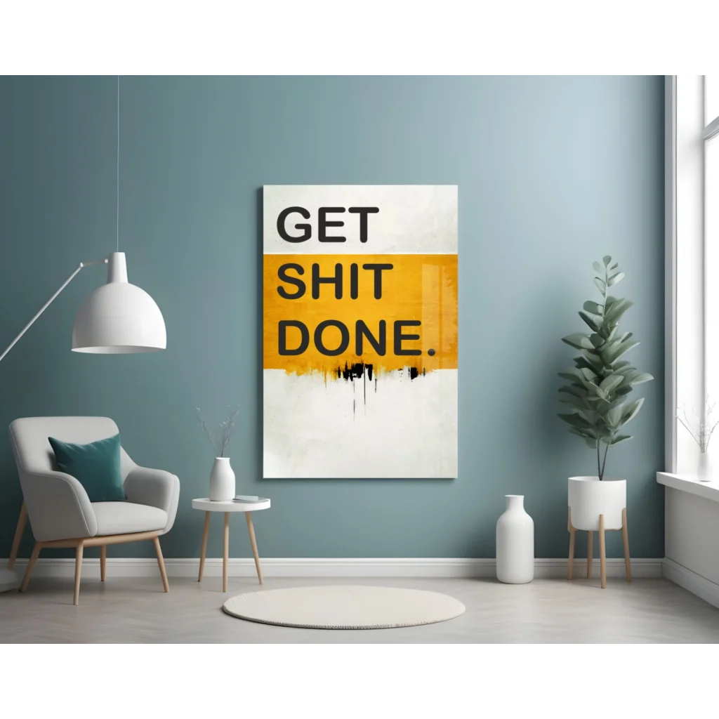 Get Shit Done motivational wall art canvas print with bold black text on white and mustard yellow background