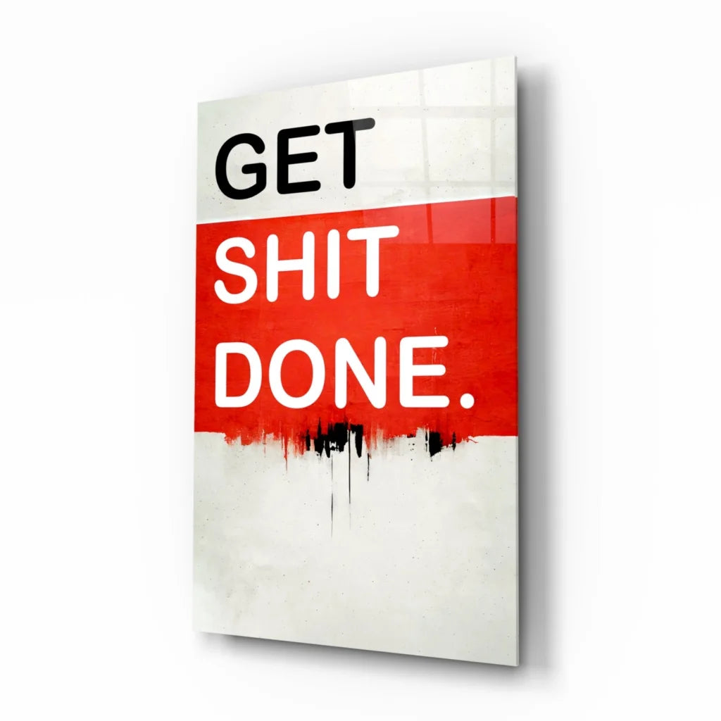 Get Shit Done motivational wall art canvas print with bold black and white text on red background and abstract paint drips