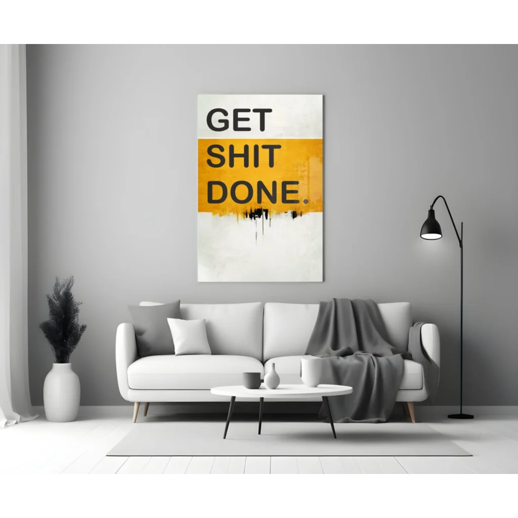 Modern minimalist get shit done canvas wall art print