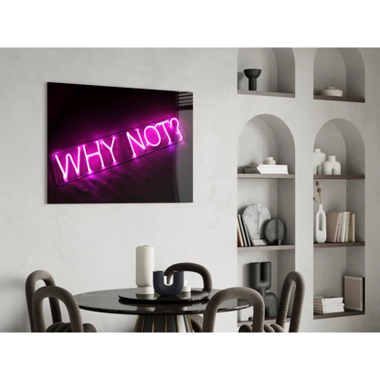Vibrant purple neon Why Not glass wall art sign for bold spaces