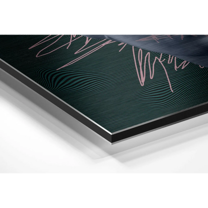 Dark green acrylic print with pink cursive on brushed aluminium dibond