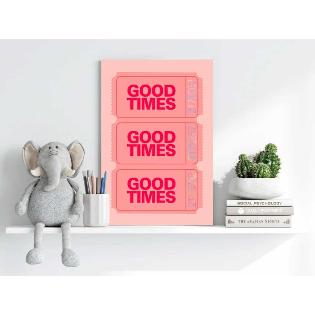 Pink retro good times ticket insigne aluminum prints wall art