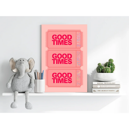 Pink retro good times ticket insigne aluminum prints wall art