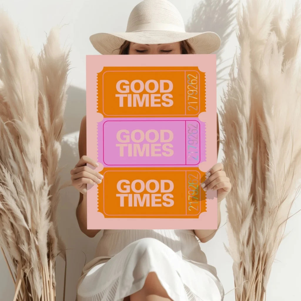 Good times ticket insigne aluminum prints with pink poster and stylized orange purple tickets
