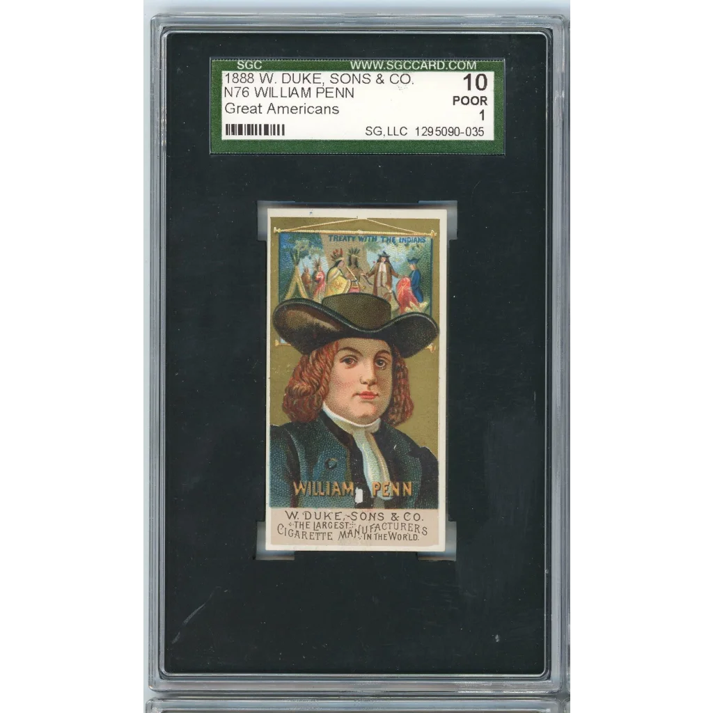 Graded SGC 1 1888 N76 William Penn tobacco card portrait