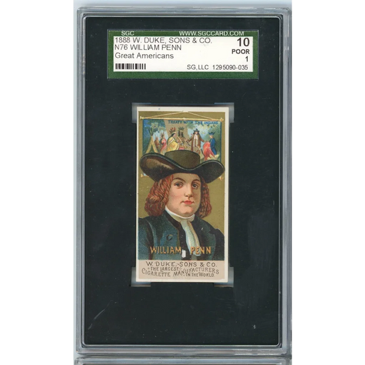 Graded SGC 1 1888 N76 William Penn tobacco card portrait