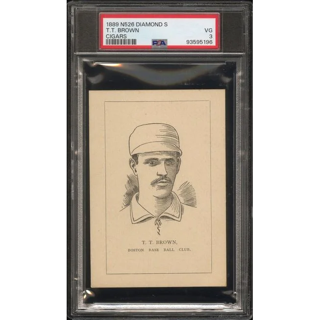PSA graded 1888 Diamond S Cigars T T Brown baseball card in Treasure display