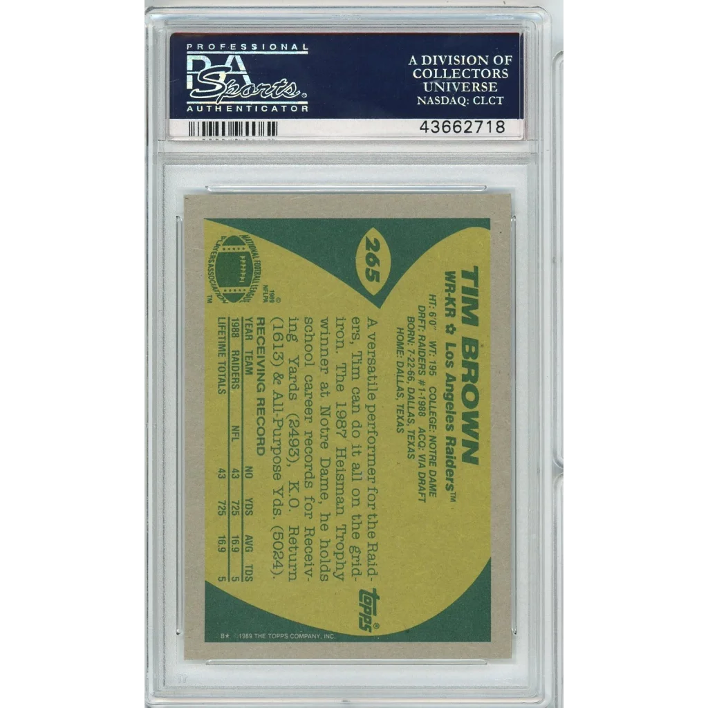 Graded 1989 Topps Tim Brown #265 Rookie RC Football Card PSA 10 Gem Mint | PSA 10 Gem Mint Graded Rookie Card | vintageantiquesgifts.com