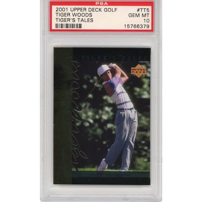 A graded GEM MT 10 Tiger Woods 2001 Upper Deck Tigers Tales trading card