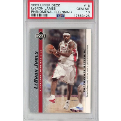 Graded 2003-04 Upper Deck UD LeBron James #16 Phenomenal Beginning Rookie RC Basketball Card PSA 10 Gem Mint | Hall of Fame Sports Memorabilia | vintageantiquesgifts.com