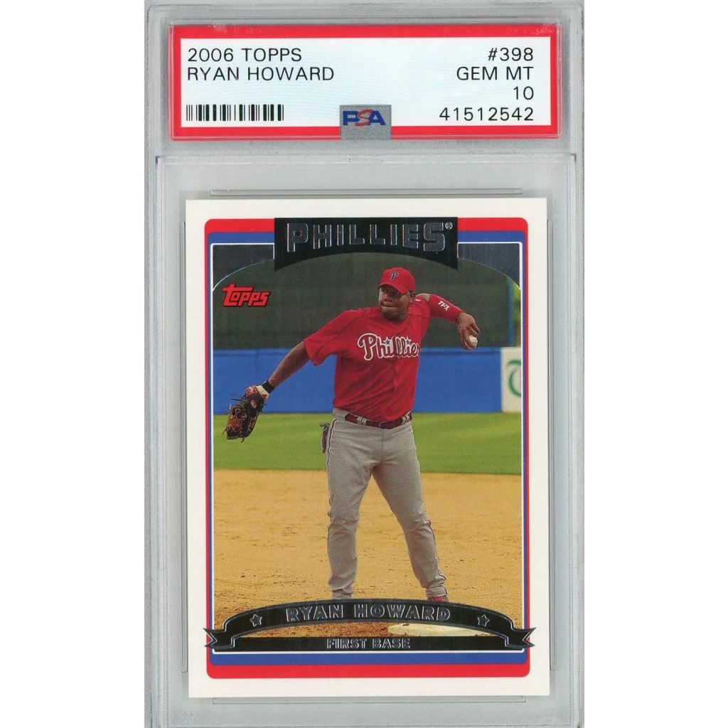 Ryan Howard 2006 Topps PSA Gem Mint Card for collectors