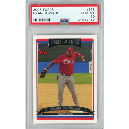 Ryan Howard 2006 Topps PSA Gem Mint Card for collectors