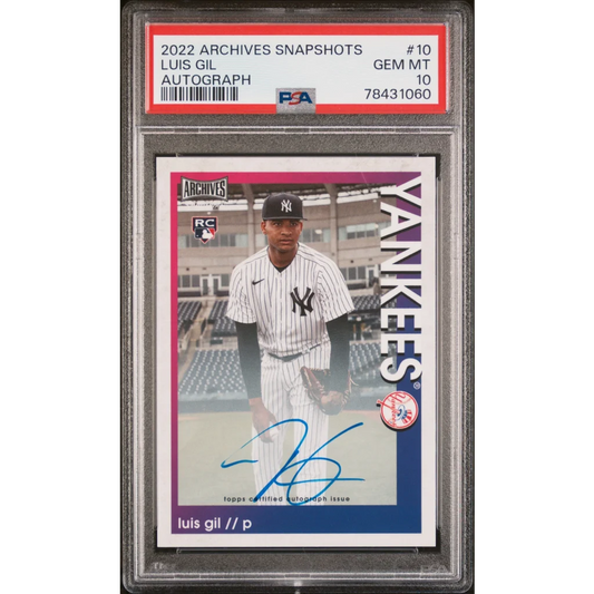 PSA 10 Luis Gil 2022 Archives Snapshots autographed baseball card in protective case