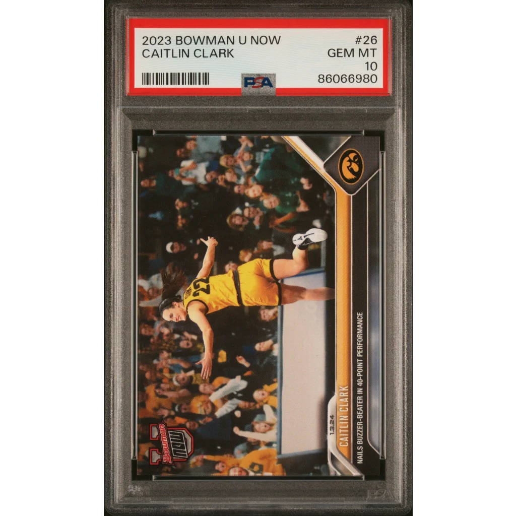 Professionally graded Caitlin Clark Bowman U Now basketball card in PSA case