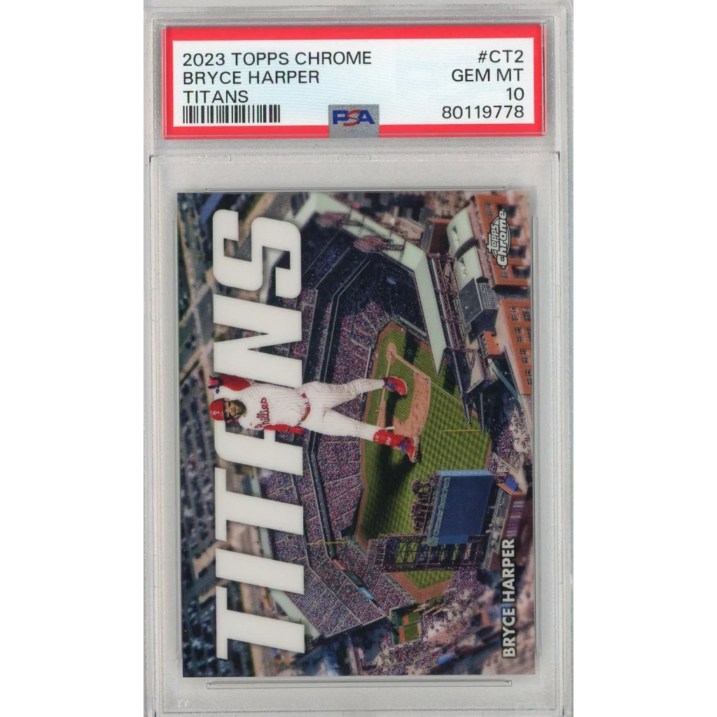 Graded 2023 Topps Chrome Bryce Harper #CT2 Titans Baseball Card PSA 10 Gem Mint | Hall of Fame Sports Memorabilia | vintageantiquesgifts.com