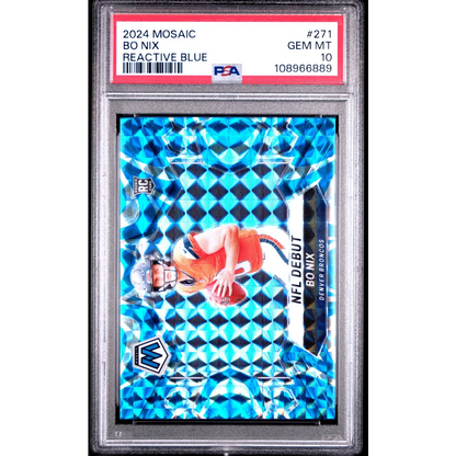 Graded 2024 Panini Mosaic Bo Nix #271 Reactive Blue Rookie RC Football Card PSA 10 Gem Mint | Hall of Fame Sports Memorabilia | vintageantiquesgifts.com