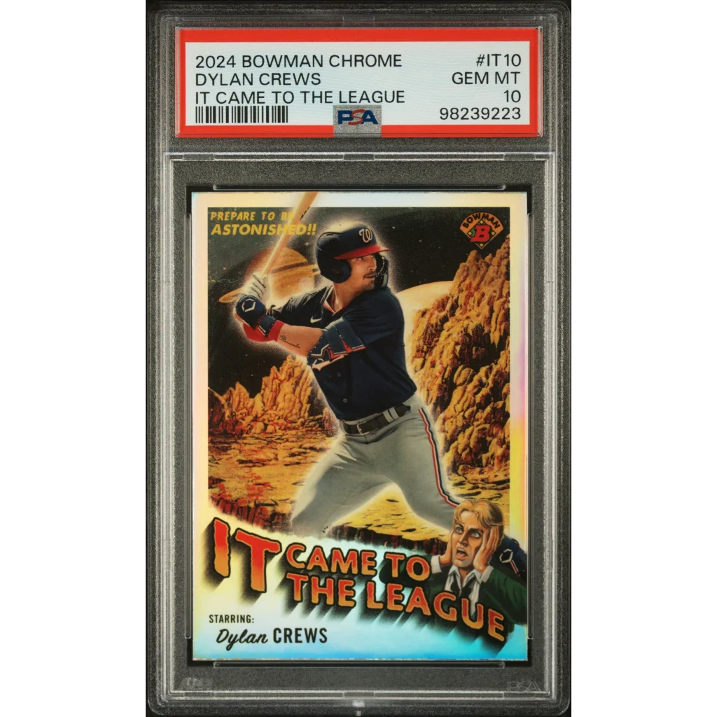 PSA graded Dylan Crews 2024 Bowman Chrome baseball card featuring It Came to the League design