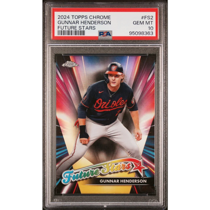 Graded 2024 Topps Chrome Gunnar Henderson Future Stars baseball card PSA 10 GEM MT