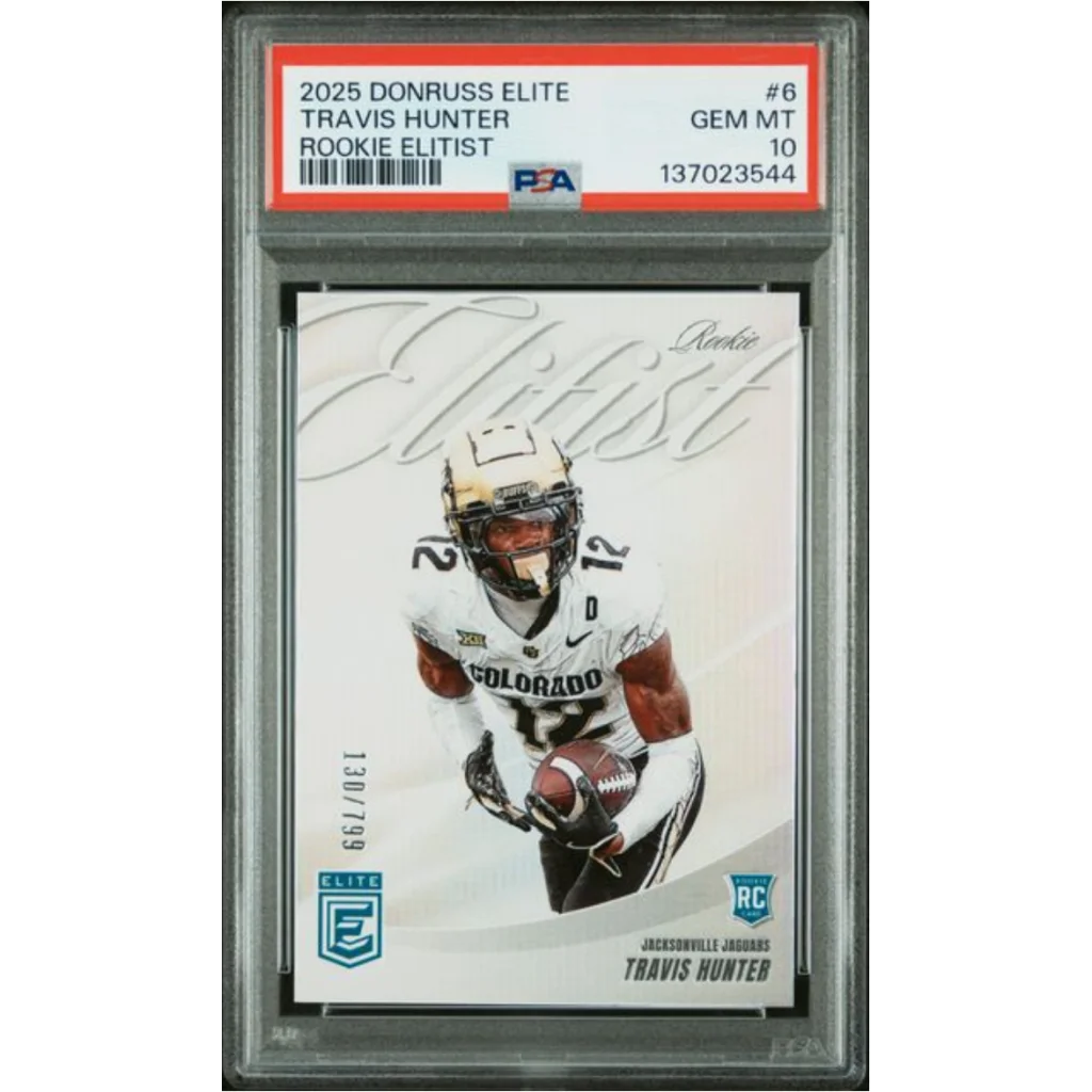 Graded 2025 Panini Donruss Elite Travis Hunter 6 Rookie Elitist 799 Rookie RC Football Card PSA 10 Gem Mint | Hall of Fame Sports Memorabilia | vintageantiquesgifts.com