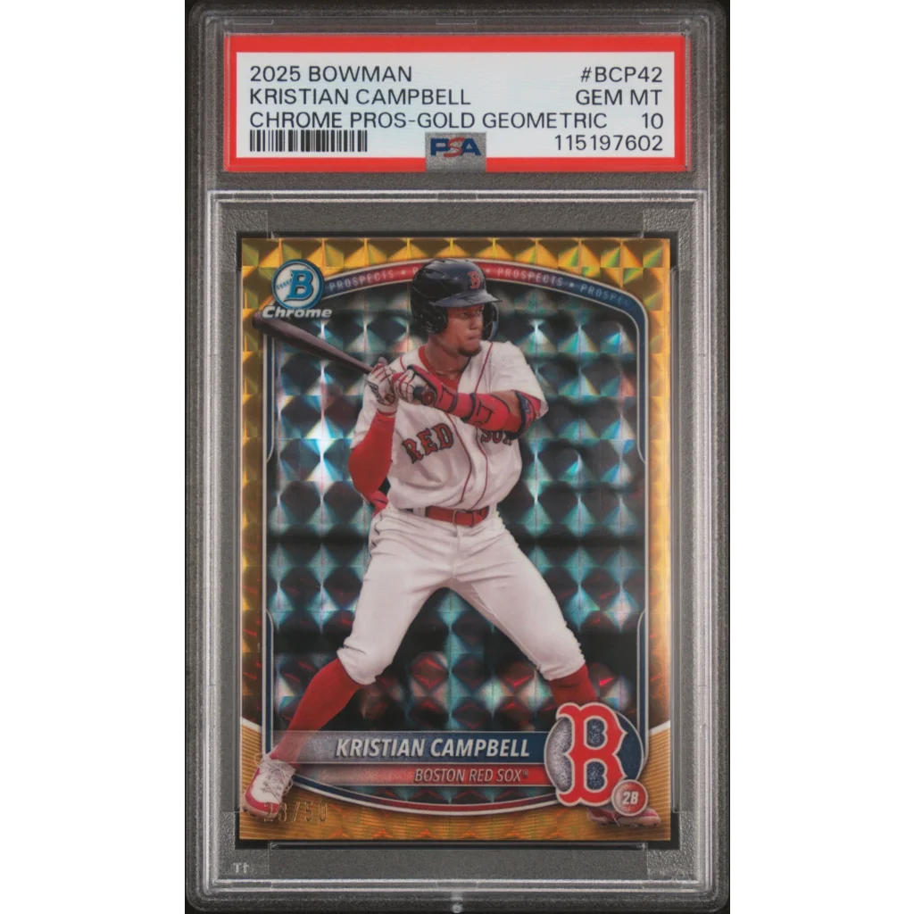 Graded PSA 10 Kristian Campbell 2025 Bowman Chrome Pros Gold Geometric baseball card