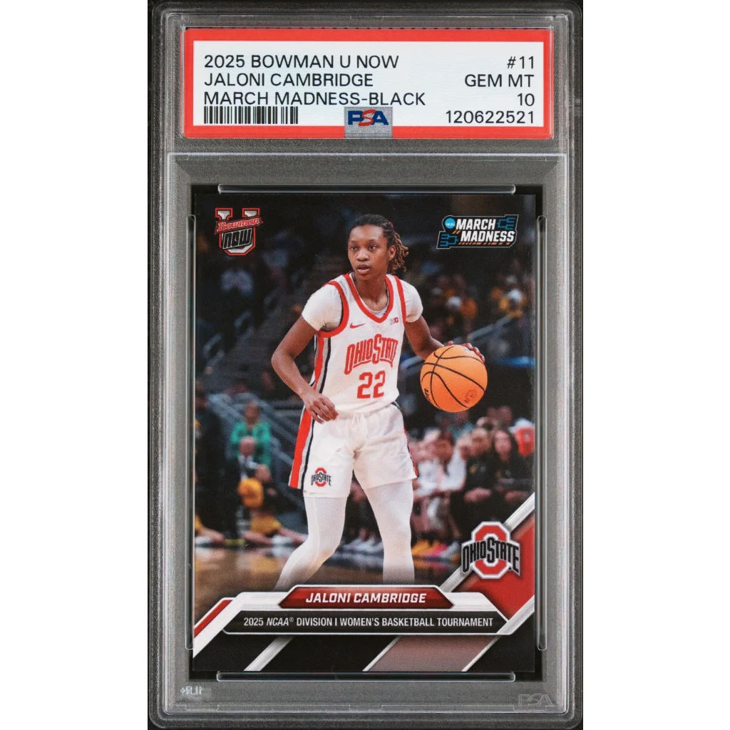 Graded 2025 Topps Bowman U Now Jaloni Cambridge #11 March Madness Black Rookie RC Basketball Card PSA 10 Gem Mint | Hall of Fame Sports Memorabilia | vintageantiquesgifts.com
