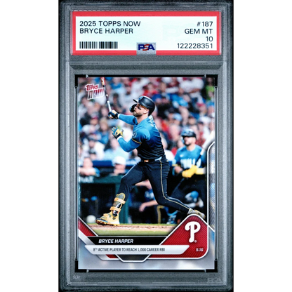 Graded 2025 Topps Now Bryce Harper #187 PSA 10 Gem Mint baseball card