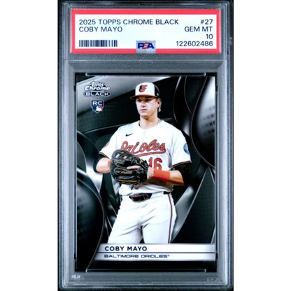 Graded 2025 Topps Chrome Black Coby Mayo #27 Rookie PSA 10 Gem Mint
