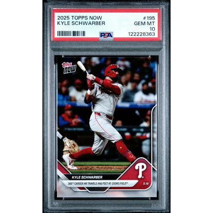 Graded 2025 Topps Now Kyle Schwarber #195 Baseball Card PSA 10 Gem Mint | Hall of Fame Sports Memorabilia | vintageantiquesgifts.com