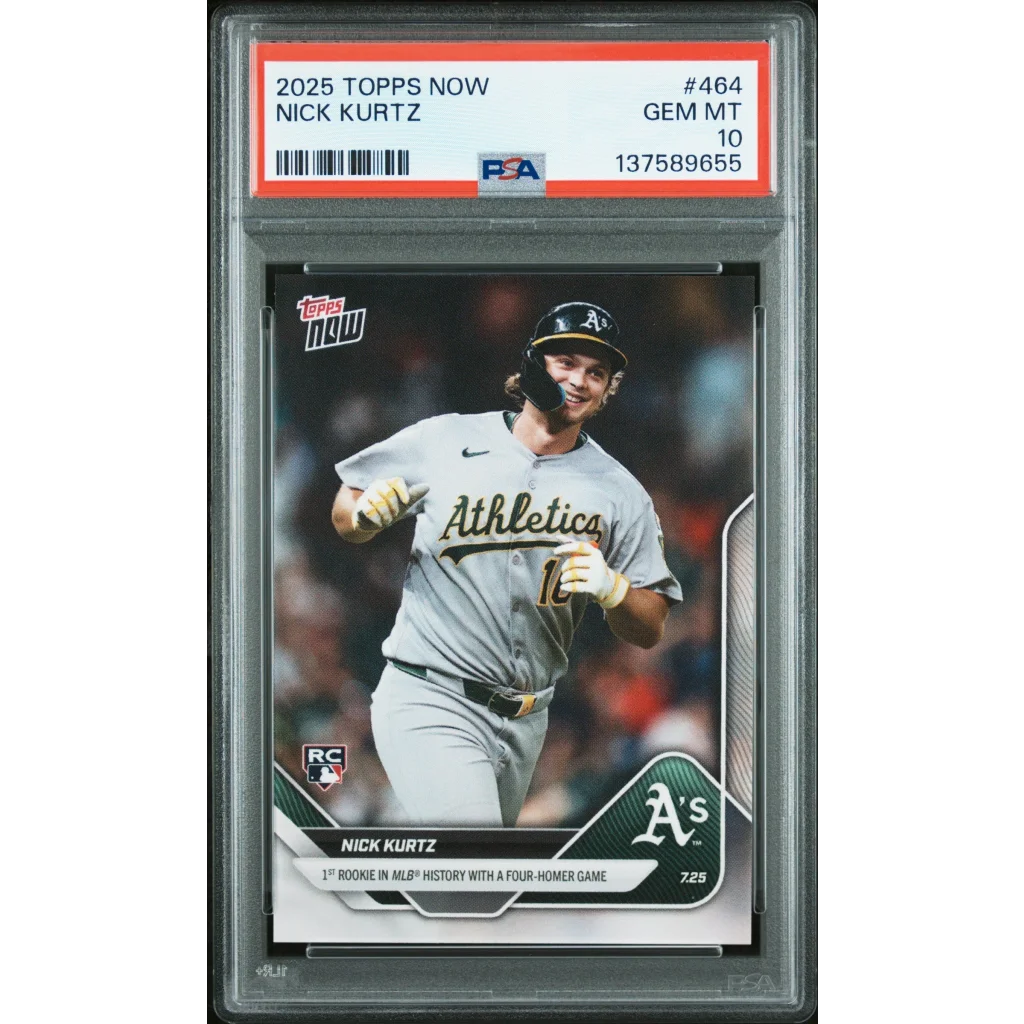 Graded PSA 10 Gem Mint 2025 Topps Now Nick Kurtz #464 Rookie RC Card