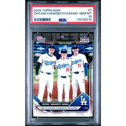 Graded PSA 10 Gem Mint 2025 Topps Now #7 Ohtani Yamamoto Sasaki Dodgers Card