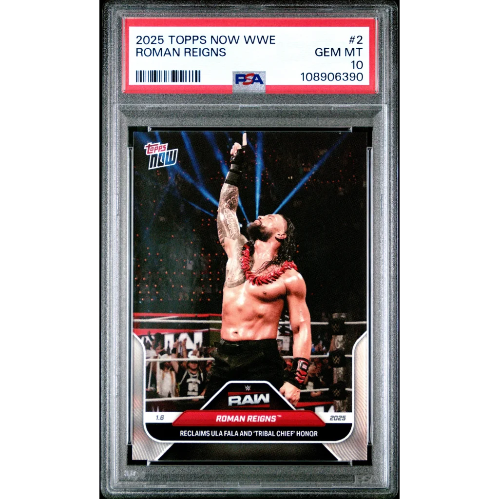 WWE Roman Reigns 2025 Topps Now sports card GEM MT 10, graded PSA 10