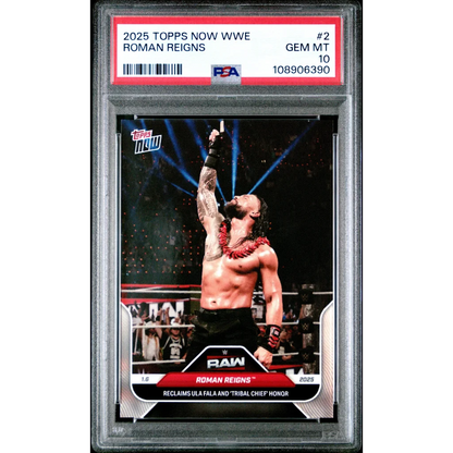 WWE Roman Reigns 2025 Topps Now sports card GEM MT 10, graded PSA 10