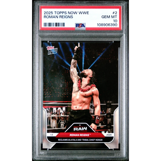 WWE Roman Reigns 2025 Topps Now sports card GEM MT 10, graded PSA 10