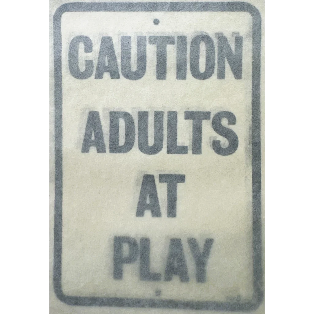 Vintage 1960s Adults at Play sign decal for Mid Century NOS Americana decor