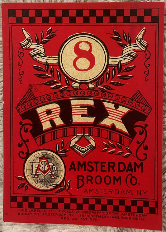 Antique Rex #8 Broom Label 🧹 Amsterdam Broom Co New York NOS Chromolithography Advertising Ephemera American Made