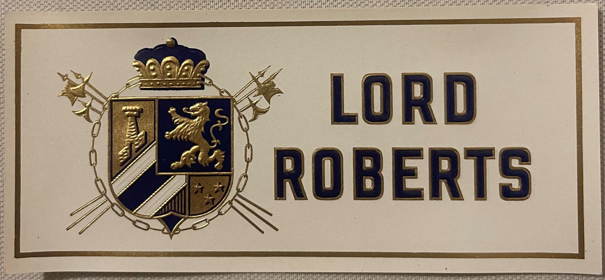 Antique embossed cigar label featuring "Lord Roberts" text in dark blue and gold lettering, with ornate heraldic crest displaying crown, shield with lion and geometric designs, and decorative crossed flags and chain border on cream background.