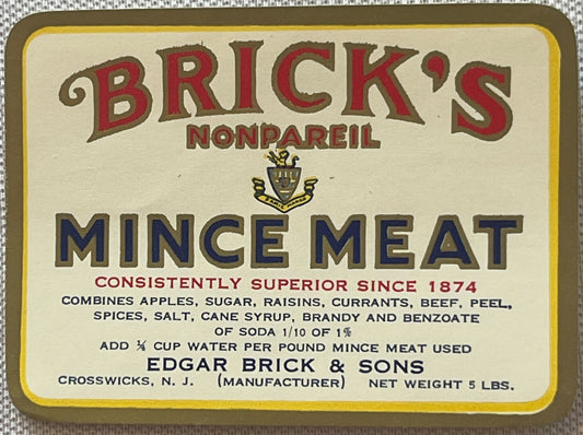 Antique Brick's Nonpareil Mince Meat Label 🦁 5 LB SIZE, Edgar Brick & Sons Crosswicks NJ, NOS 1910s-1930s