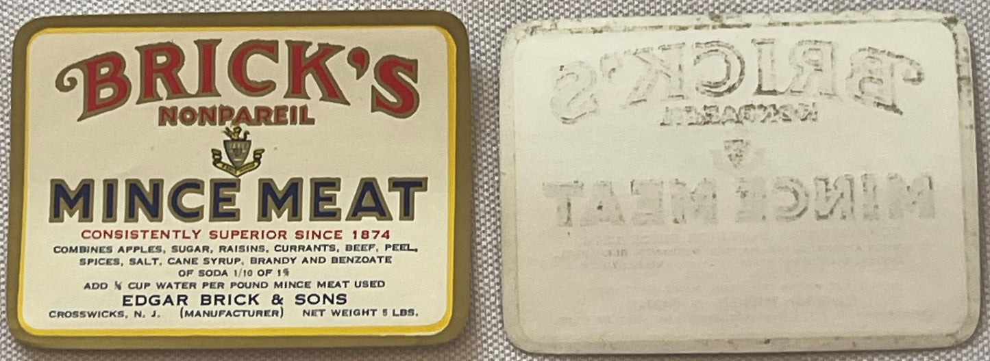 Front and back of vintage Brick's Nonpareil Mince Meat tin label, 5 lb size, from Edgar Brick & Sons, Crosswicks NJ, showing 