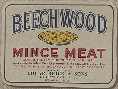 Vintage Beechwood Mince Meat label by Edgar Brick & Sons, Crosswicks NJ, with tan background, red and black text, and gold ov
