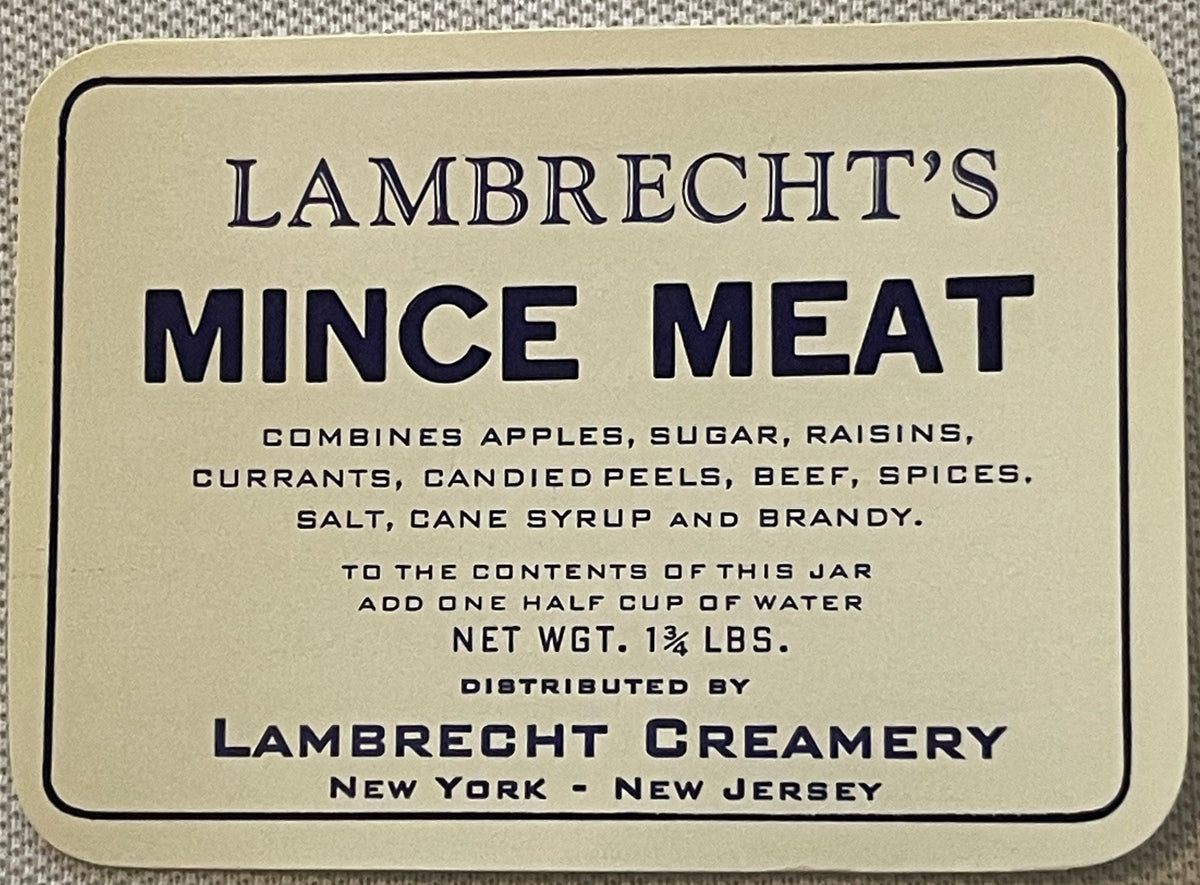 Lambrecht's Mince Meat jar label, printed face: dark navy ink on cream paper inside a rounded-corner double rule, with the ingredient line, the mixing direction, NET WGT. 1 3/4 LBS. and the Lambrecht Creamery New York - New Jersey distributor line