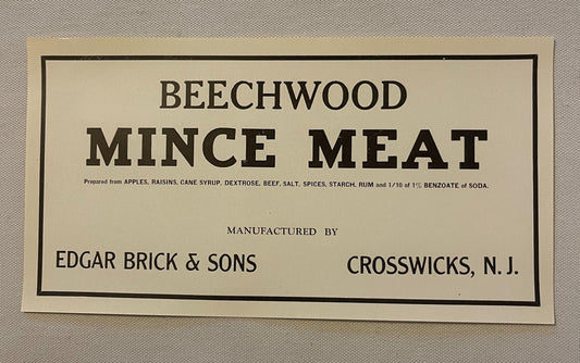 Antique Beechwood Mince Meat Label 🥧 LARGE VERSION, Edgar Brick & Sons Crosswicks NJ, Rum Recipe NOS 1910s